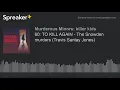 60 TO KILL AGAIN - The Snowden murders Travis Santay Jones part 1 of 2