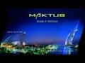 Oriental, Bulgarian \u0026 Arabic House Mix - 'Maktub Vol. 1'