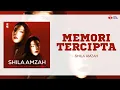 Lagu Memori Tercipta - Shila Amzah | Lirik Video