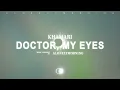 Khamari - Doctor, My Eyes (Lyrics)