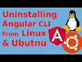 How to Uninstall Angular CLI Completely