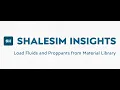 ShaleSim Insights - Load Fluids and Proppants from Material Library