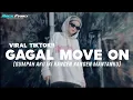 DJ SUMPAH AKU IKI KANGEN KANGEN MANTANKU || DJ GAGAL MOVE ON VIRAL TIKTOK TERBARU 2024