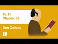 Don Quixote by Miguel de Cervantes Part 1 Chapter 32