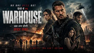 Warhouse Full Movie | Hindi Dubbed Movie | Hollywood Action Movie | New Hollywood Full Action Movie
