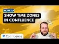 Confluence Time Zone Clock Macro