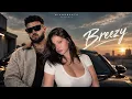 Breezy (Official Music Video)Gur Sidhu |Kaptaan | Prod by Mixnrbeats 