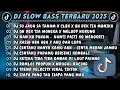 Download Lagu DJ SLOWBASS TERBARU 2025 || DJ SU JAUH SA TANAM X CLBK X OH DEK TIA MONIKA || DJ OH DEK TIA MONIKA