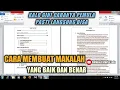 CARA MUDAH MEMBUAT MAKALAH YANG BAIK DAN BENAR UNTUK PEMULA || PART 1