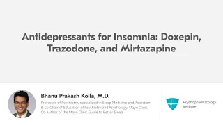 Antidepressants for Insomnia Doxepin Trazodone and Mirtazapine