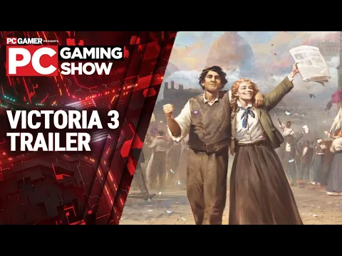 Victoria 3 gameplay trailer (PC Gaming Show 2022)
