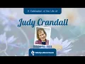 A Celebration of the Life of Judy Crandall