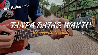 Download TANPA BATAS WAKTU - Ade Govinda ft. Fadly | COVER KENTRUNG (CHORD \u0026 LIRIK) MP3