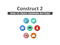 How to create growing buttons in construct 2