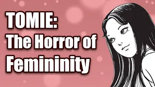 tomie and the horror of femininity