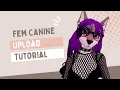 Fem Canine Quest and PC Upload Tutorial