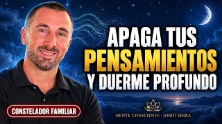 El Ruido de Tus Pensamientos Desaparecerá y Caerás en un Sueño Profundo