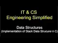 Implementation of Stack using Array in C IT and CS Engineering Simplified