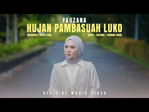Video Thumbnail: Fauzana - Hujan Pambasuah Luko (Official Music Video)