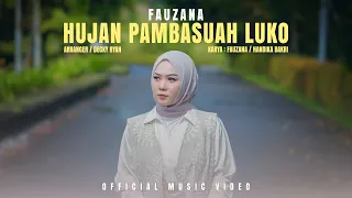 Fauzana - Hujan Pambasuah Luko (Official Music Video)