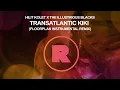 Download Lagu Hilit Kolet \u0026 The Illustrious Blacks - Transatlantic Kiki (Floorplan Instrumental Remix)
