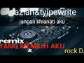 Lagu DJ JANGAN KHIANATI AKU - Azlan \u0026 tyipewrite |tiktok 2021