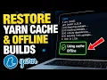 How to restore yarn cache and offline builds on VPS - Detailed Guide