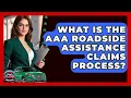 What Is The AAA Roadside Assistance Claims Process - Auto Coverage Explained