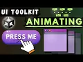 How To Animate In UI TOOLKIT Unity
