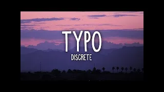Download Discrete, Sistek   Typo Lyrics ft  Tudor, Voss MP3