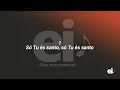 Só Tu És Santo/Uma Coisa/Deixa Queimar/Quando Ele Vem - MORADA (Playback Original Com Letra + Choir)