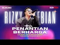 Download Lagu PENANTIAN BERHARGA   RIZKY FEBIAN