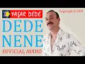 Download Lagu Yaşar Dede - Dede Nene (Official Audio)