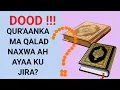 Download Lagu NAXAWAHA QUR'AANKA MAQLADAN YAHAY? QALADAAD NAXWO MIYAA KUJIRO KITABKA? DHAMEESO..