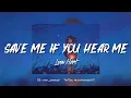Download Lagu Save Me If You Hear Me - Liam Hart  (Lyrics + Terjemahan) #SadSong #EmotionalSong #TiktokSong
