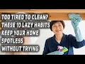 Lagu Te moe om schoon te maken? Deze 10 luie gewoontes houden je huis vlekkeloos schoon zonder dat je ...