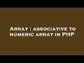 Array associative to numeric array in PHP