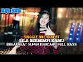 DJ BILA BERMIMPI KAMU - BREAKBEAT TERBARU 2025 SUPER KENCANG NONSTOP