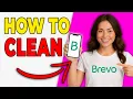 How To Clean And Maintain Email Lists In Brevo Deliverability 2026