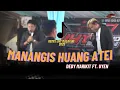 Download Lagu DEDY MARIKIT FT UYEN - MANANGIS HUANG ATEI‼️JHT REMIX MASA KINI‼️SYUKURAN KEL. Bp. TIYAN‼️MANTANGAI