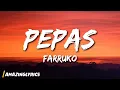Download Lagu Farruko - Pepas (Lyrics)