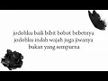 Mantra Cinta - Aviwkila (Lirik)