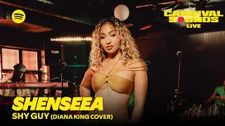 Shenseea - Shy Guy (Diana King Cover) (Live) - Spotify Carnival Sounds Live
