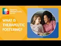 What is Therapeutic Fostering and Why is it Effective ISP