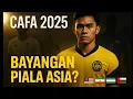 Download Lagu Harimau Malaya: CAFA 2025 Bayangan Sebenar Piala Asia 2027!