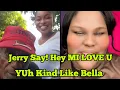 Download Lagu Jerry seh Rosalee kind like Bella, him love har /now him dash go collect money offa Rosalee💵💸