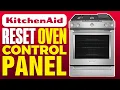 How To Reset KitchenAid Oven Control Panel