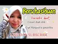 Download Lagu Boru Hasibuan Karaoke duet Tapsel madina