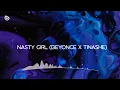 Download Lagu Nasty Girl (Beyonce x Tinashe) - Mashup