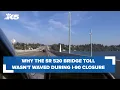 Why the SR 520 bridge toll wasn t waived during I-90 closure